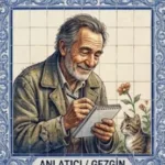 Anlatıcı - Gezgin