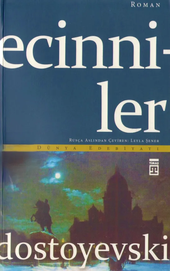 Dostoyevski - Ecinniler