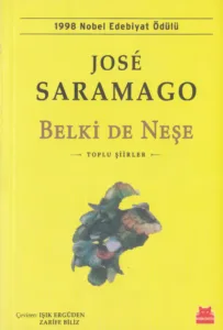 Jose Saramago - Belki De Neşe
