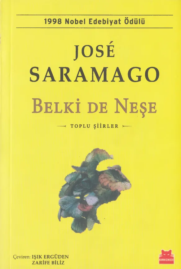 Jose Saramago - Belki De Neşe