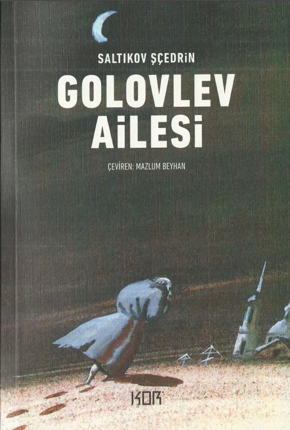 Mihail Saltıkov Şçedrin - Golovlev Ailesi