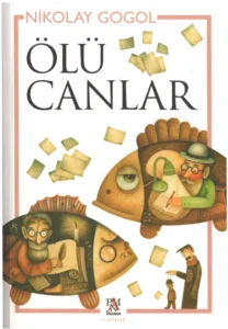 Nikolay Gogol - Ölü Canlar