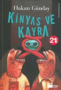 Hakan Günday - Kinyas ve Kayra