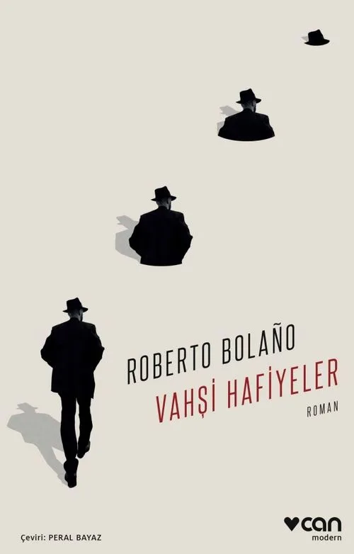 Roberto Bolano - Vahşi Hafiyeler