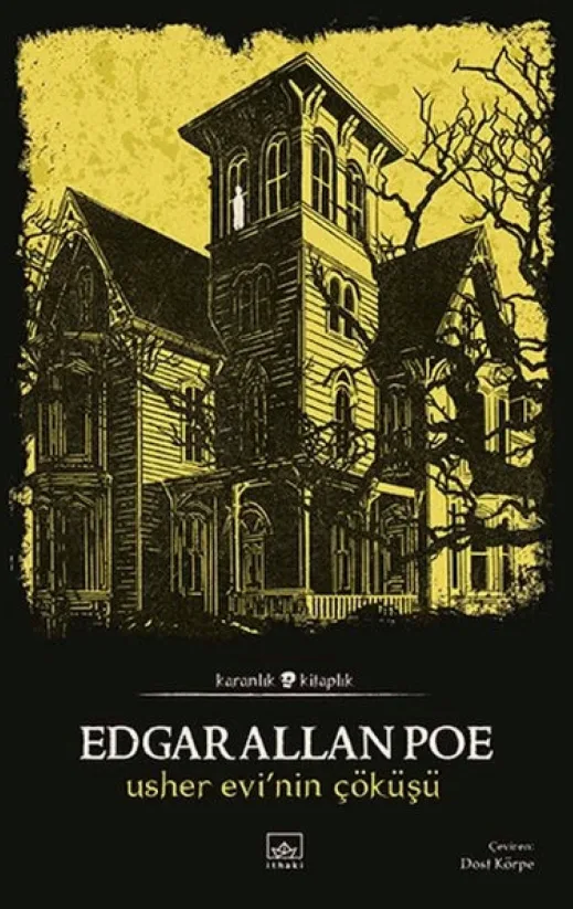 Edgar Allan Poe - Usher Evinin Çöküşü